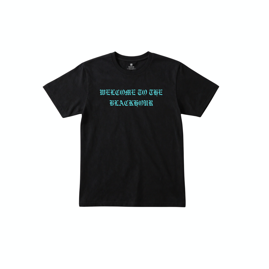 BlackHour Welcome Tee